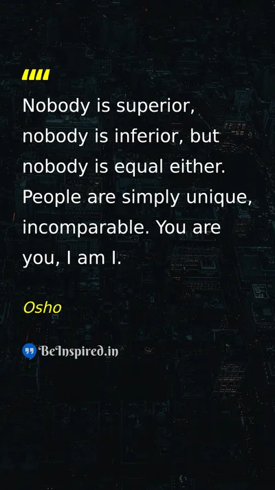 Osho Picture Quote on equality self-confidence 