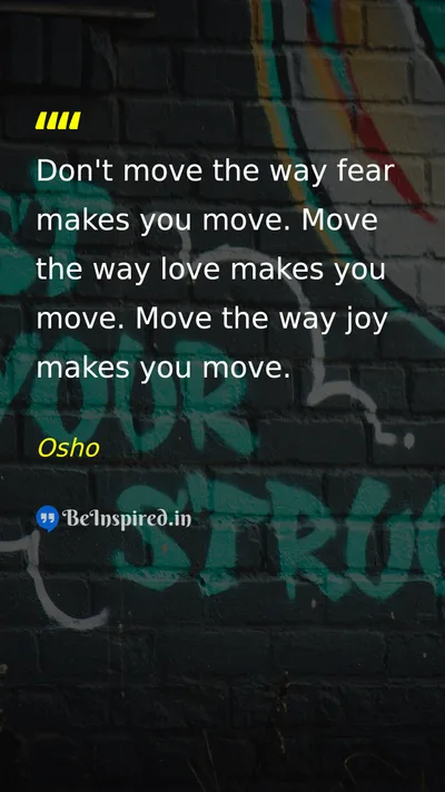 Osho Picture Quote on love courage happiness 