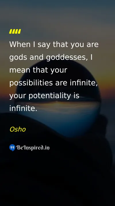 Osho Picture Quote on potential self-confidence life 