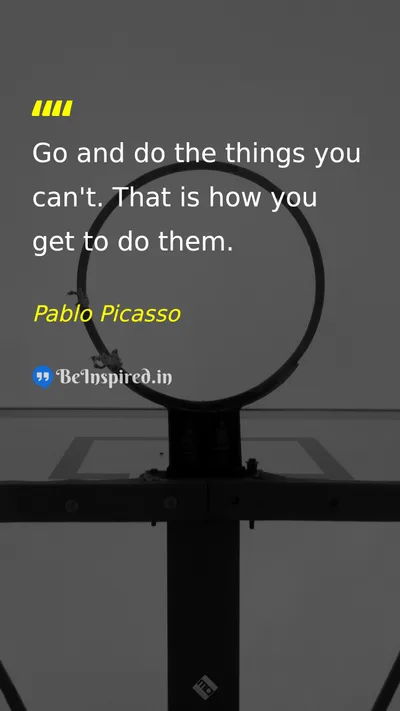 Pablo Picasso Picture Quote on courage growth challenge 