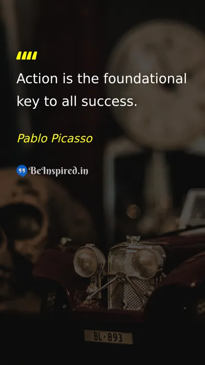 Pablo Picasso Picture Quote on action success 