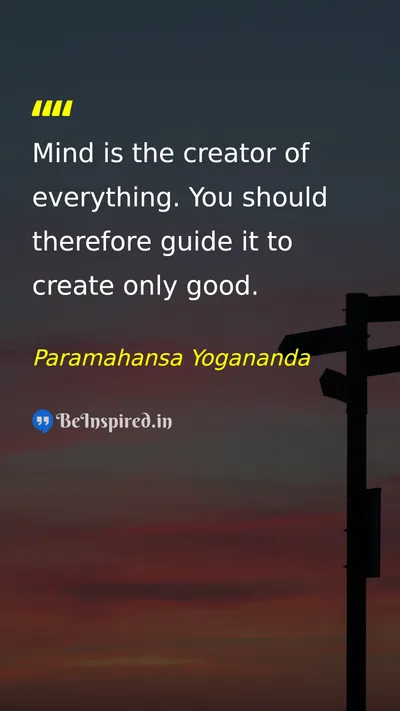 Paramahansa Yogananda Picture Quote on mind wisdom life 