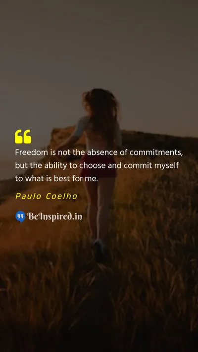Paulo Coelho Picture Quote on freedom choice responsibility self-determination 