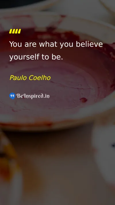 Paulo Coelho Picture Quote on self-confidence belief life motivational 