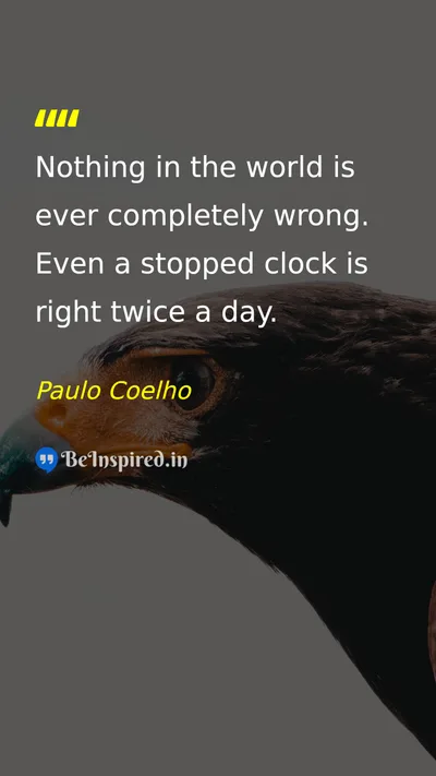 Paulo Coelho Picture Quote on life wisdom 