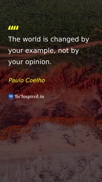 Paulo Coelho Picture Quote on change example leadership influence 