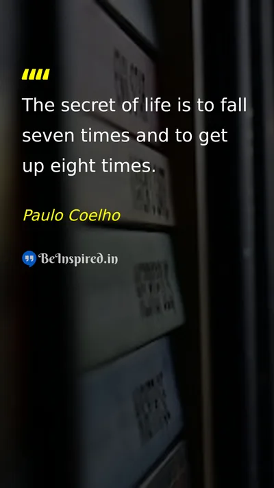 Paulo Coelho Picture Quote on life resilience motivation 