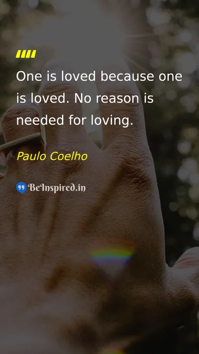 Paulo Coelho Picture Quote on love unconditional-love 