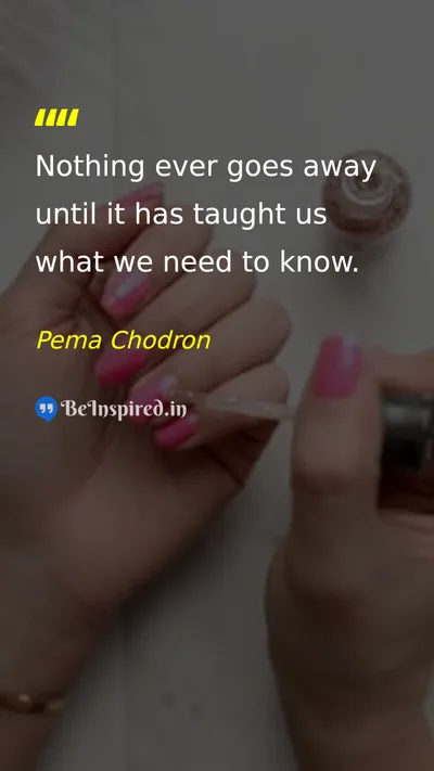 Pema Chodron Picture Quote on learning life wisdom 