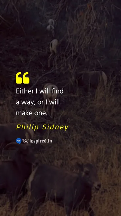 Philip Sidney Picture Quote on way motivational 