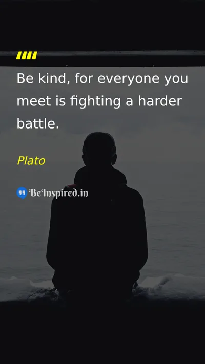 Plato Picture Quote on kindness empathy humanity 