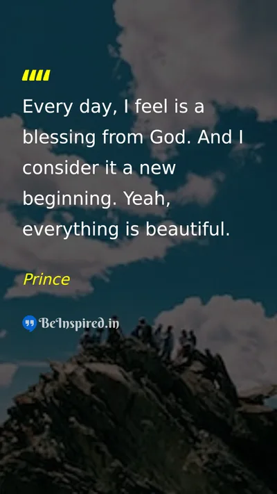 Prince Picture Quote on god life happiness gratitude 