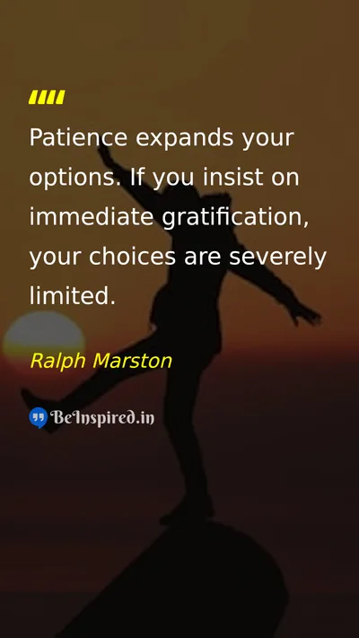 Ralph Marston Picture Quote on patience discipline choices 