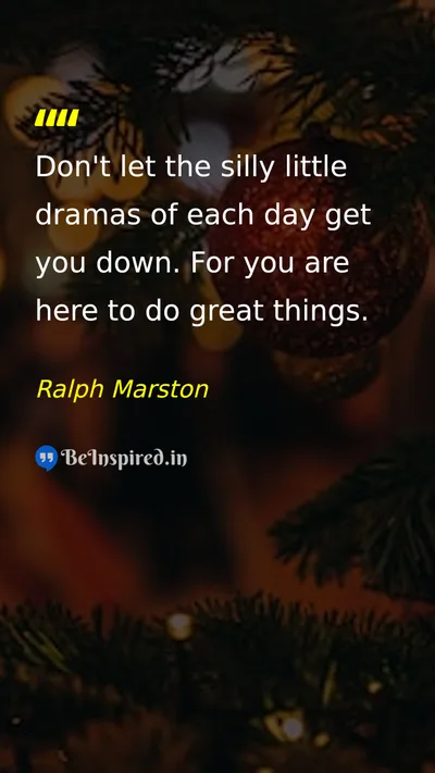 Ralph Marston Picture Quote on motivation life purpose 