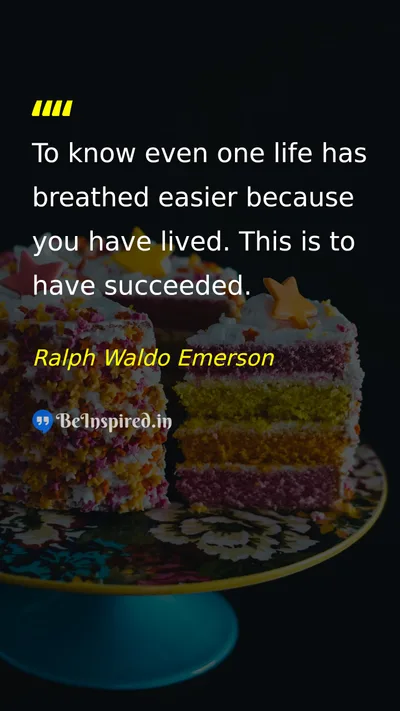 Ralph Waldo Emerson Picture Quote on life success happiness gratitude 