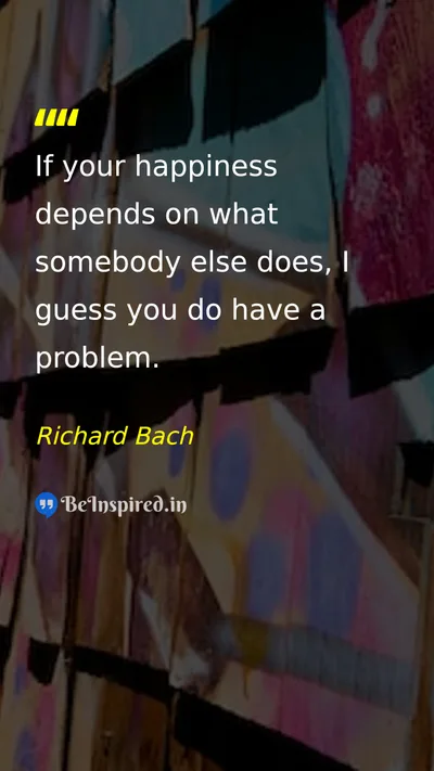 Richard Bach Picture Quote on happiness self-confidence life 