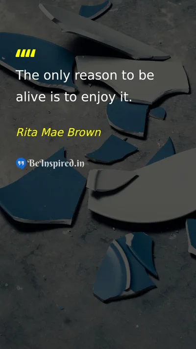 Rita Mae Brown Picture Quote on life happiness 