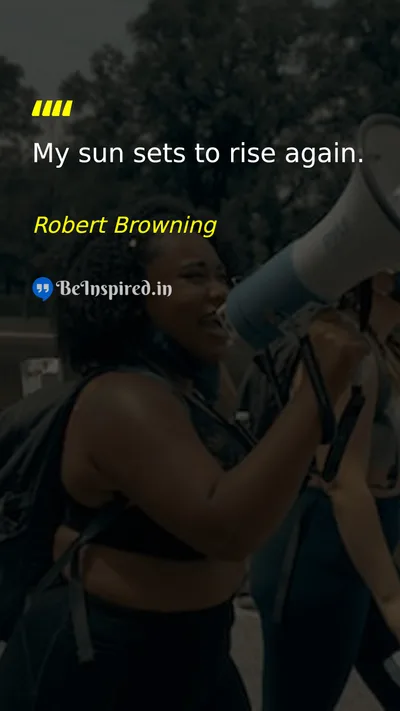 Robert Browning Picture Quote on hope change new-beginnings 