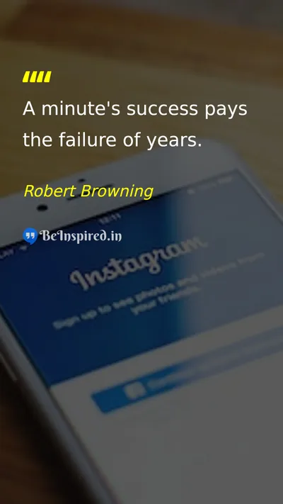 Robert Browning Picture Quote on success hard-work patience 