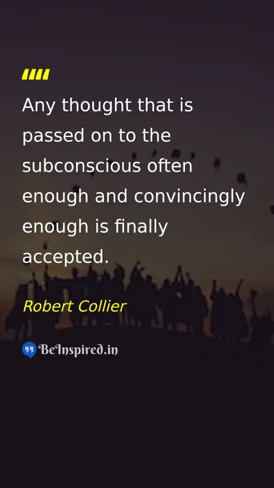Robert Collier Picture Quote on mind subconscious belief self-confidence 