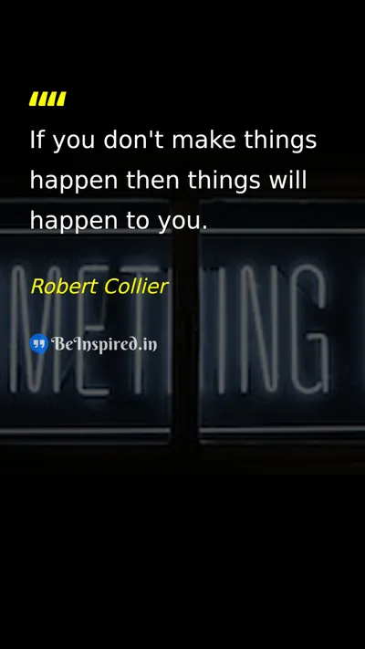 Robert Collier Picture Quote on action responsibility life 