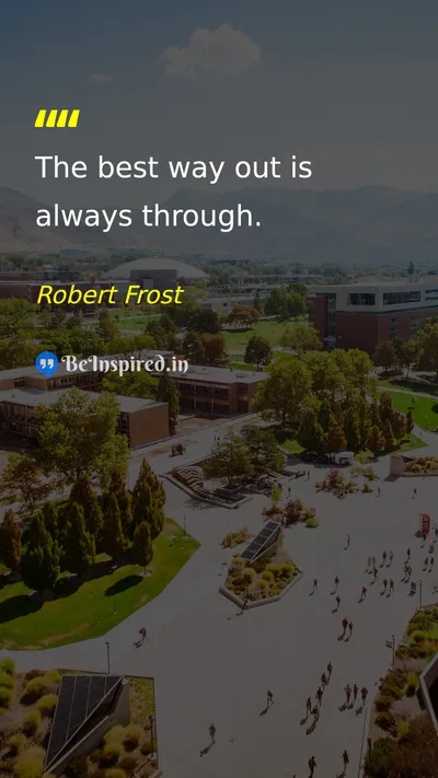 Robert Frost Picture Quote on perseverance challenge solution 