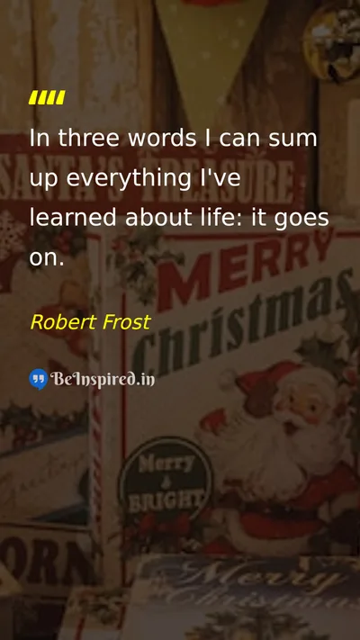 Robert Frost Picture Quote on life change resilience 
