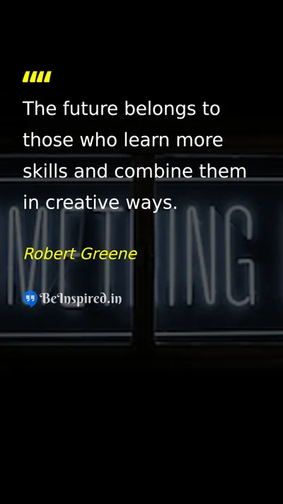 Robert Greene Picture Quote on education success future change 