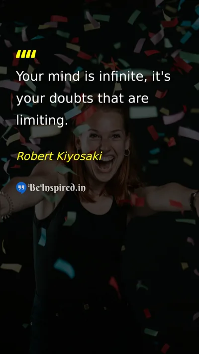Robert Kiyosaki Picture Quote on self-confidence mind 