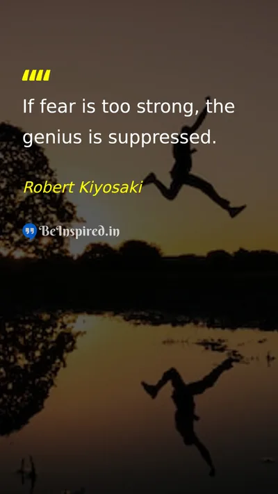 Robert Kiyosaki Picture Quote on fear self-confidence discipline 