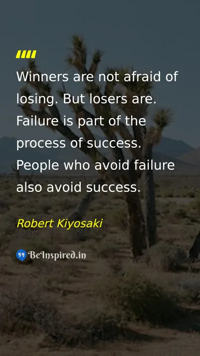 Robert Kiyosaki Picture Quote on success failure motivation resilience 