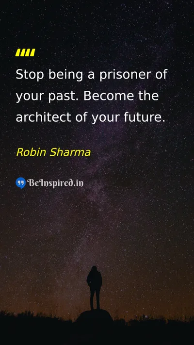 Robin Sharma Picture Quote on change future past 