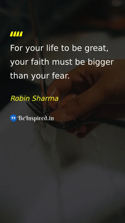 Robin Sharma Picture Quote on faith fear life hope 