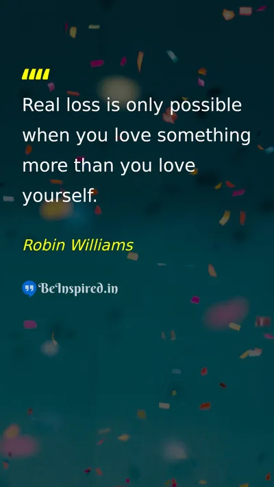Robin Williams Picture Quote on love self-confidence life 