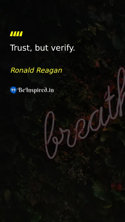 Ronald Reagan Picture Quote on trust wisdom 