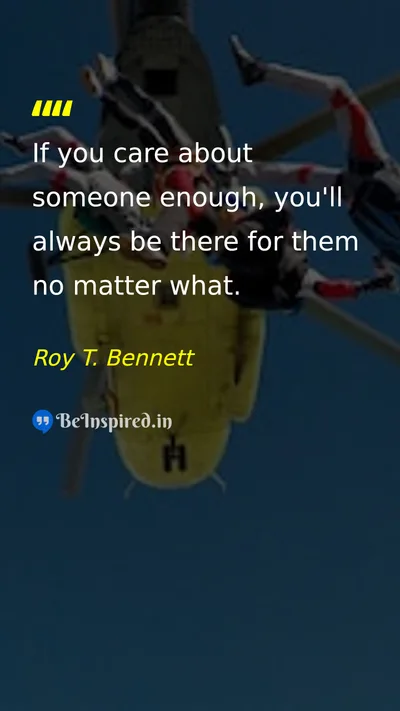 Roy T. Bennett Picture Quote on loyalty friendship care 
