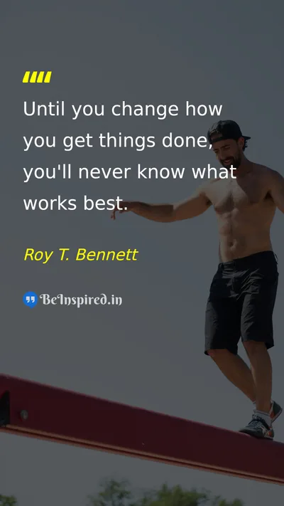Roy T. Bennett Picture Quote on change discipline success 
