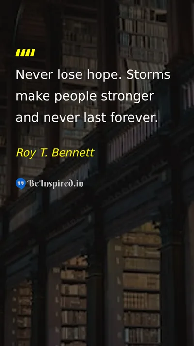 Roy T. Bennett Picture Quote on hope strength resilience 