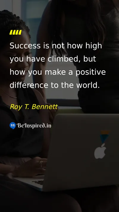 Roy T. Bennett Picture Quote on success impact difference 