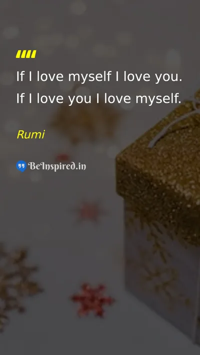 Rumi Picture Quote on love life 