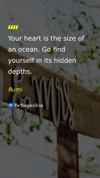 Rumi Picture Quote on love self-confidence life wisdom 