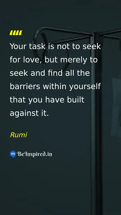 Rumi Picture Quote on love self-discovery mind 