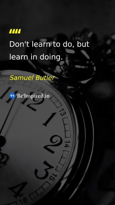 Samuel Butler Picture Quote on education learning discipline 