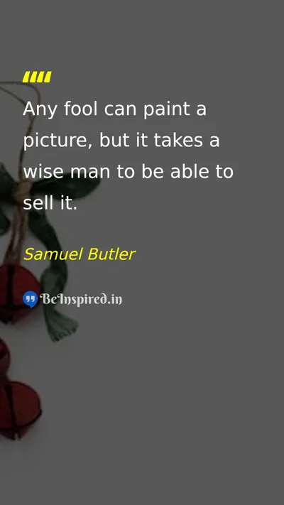 Samuel Butler Picture Quote on wisdom success 