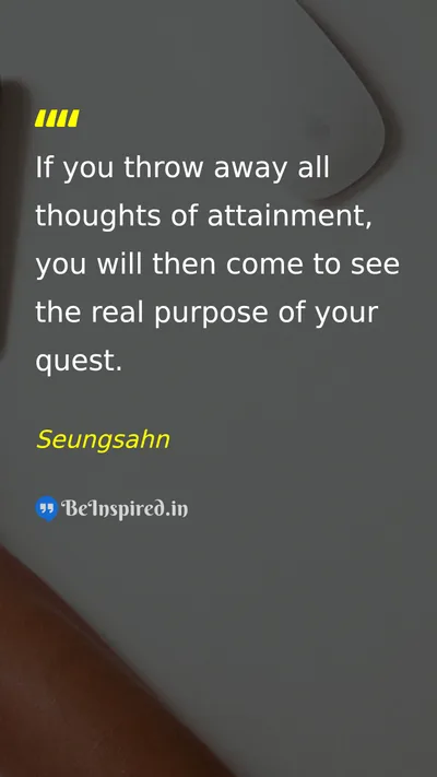 Seungsahn Picture Quote on life wisdom discipline change 