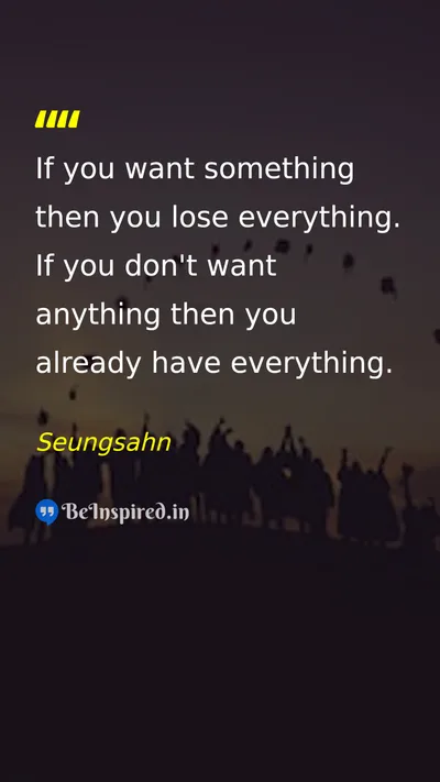 Seungsahn Picture Quote on life happiness wisdom 
