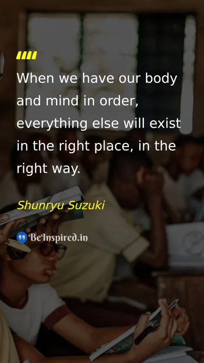 Shunryu Suzuki Picture Quote on life health mind discipline 