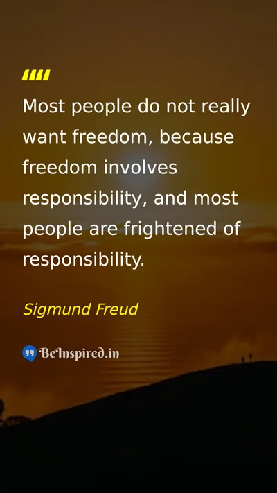 Sigmund Freud Picture Quote on freedom responsibility leadership 