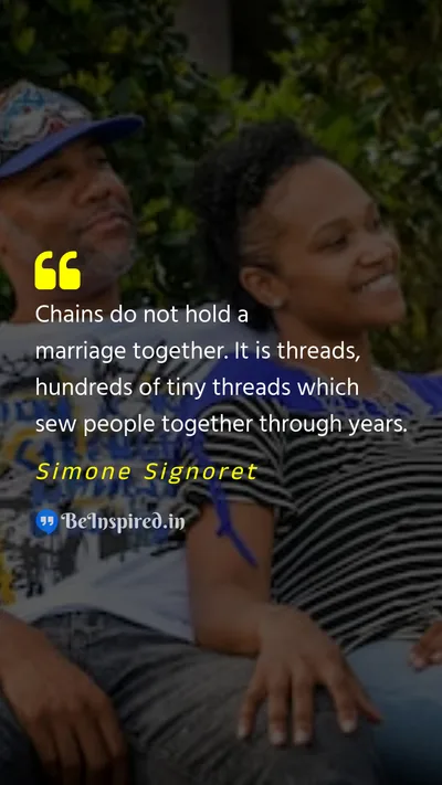 Simone Signoret Picture Quote on marriage togetherness 