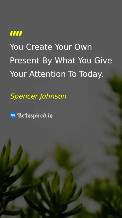 Spencer Johnson Picture Quote on life change 